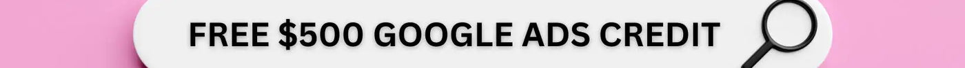 Unlock Your Business Potential with Google Ads: $500 Free Credit for First Campaign - tyack-ecomm-solutions